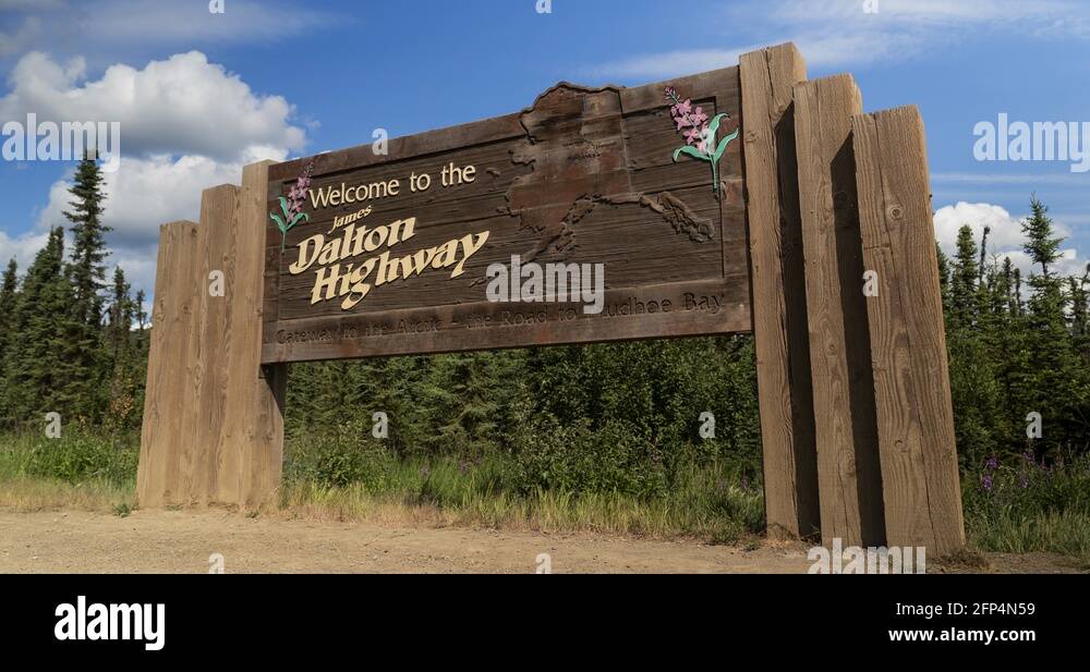 State of Alaska Dalton Highway Sign Road to Prudhoe Bay and Arctic