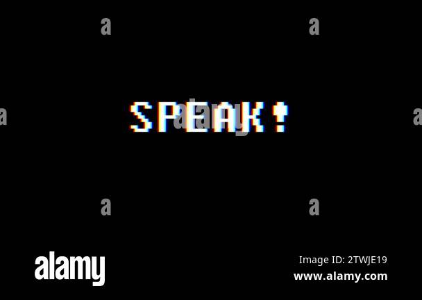 retro videogame SPEAK word text computer old tv glitch interference ...