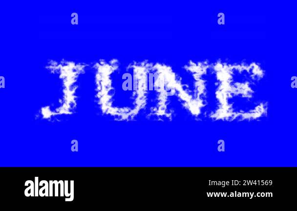 June cloud text effect blue isolated background. animated text effect ...