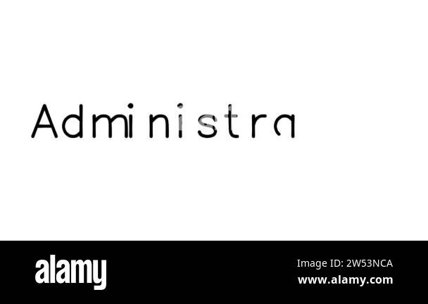 Administration Handwritten Text Animation in Various Sans-Serif Fonts ...