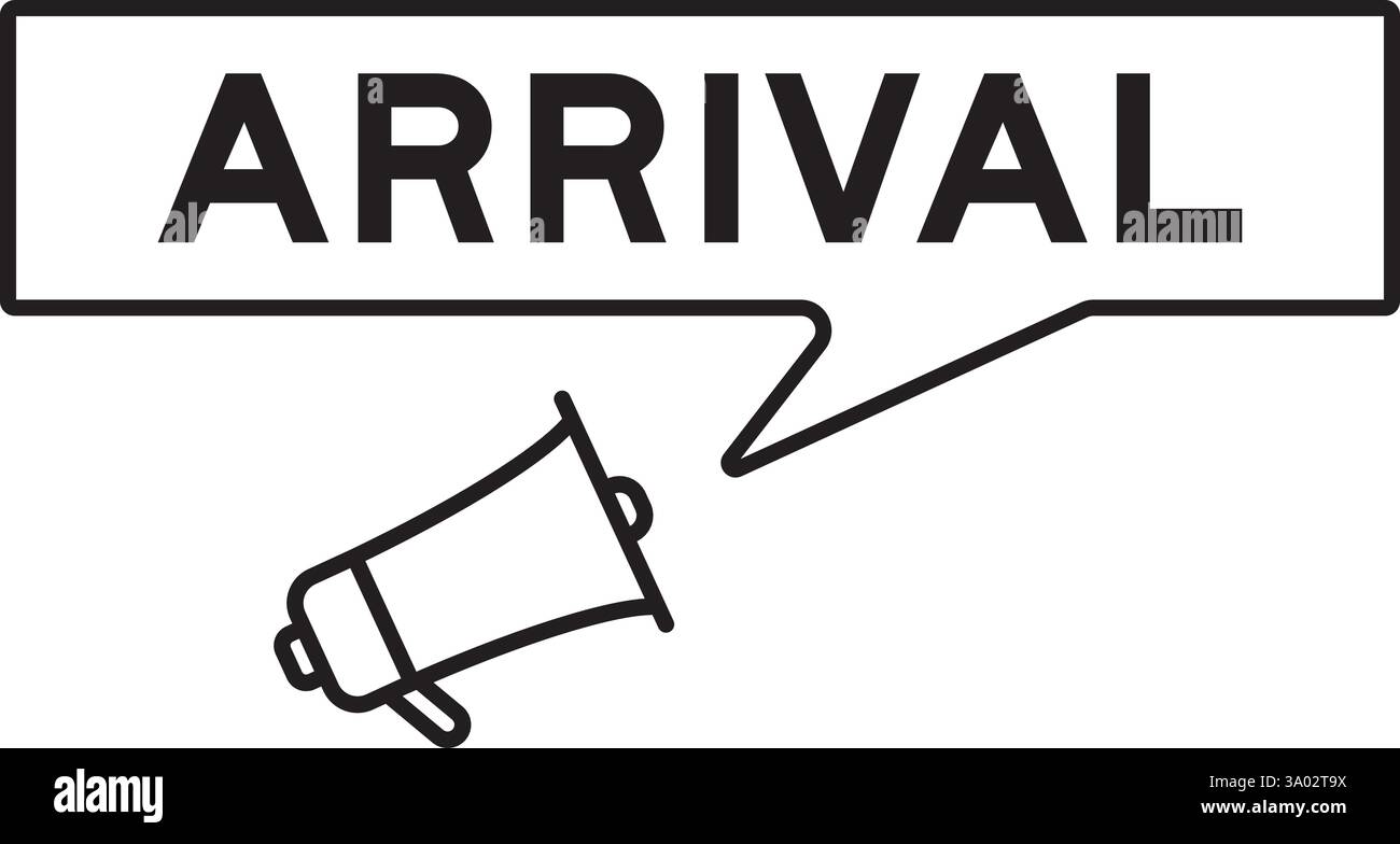Megaphone icon with speech bubble in word arrival on white background Stock Vector