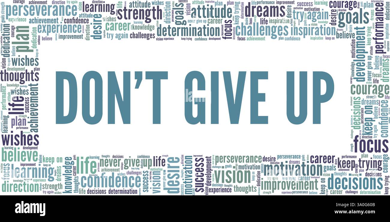 Don't Give Up vector illustration word cloud isolated on a white ...