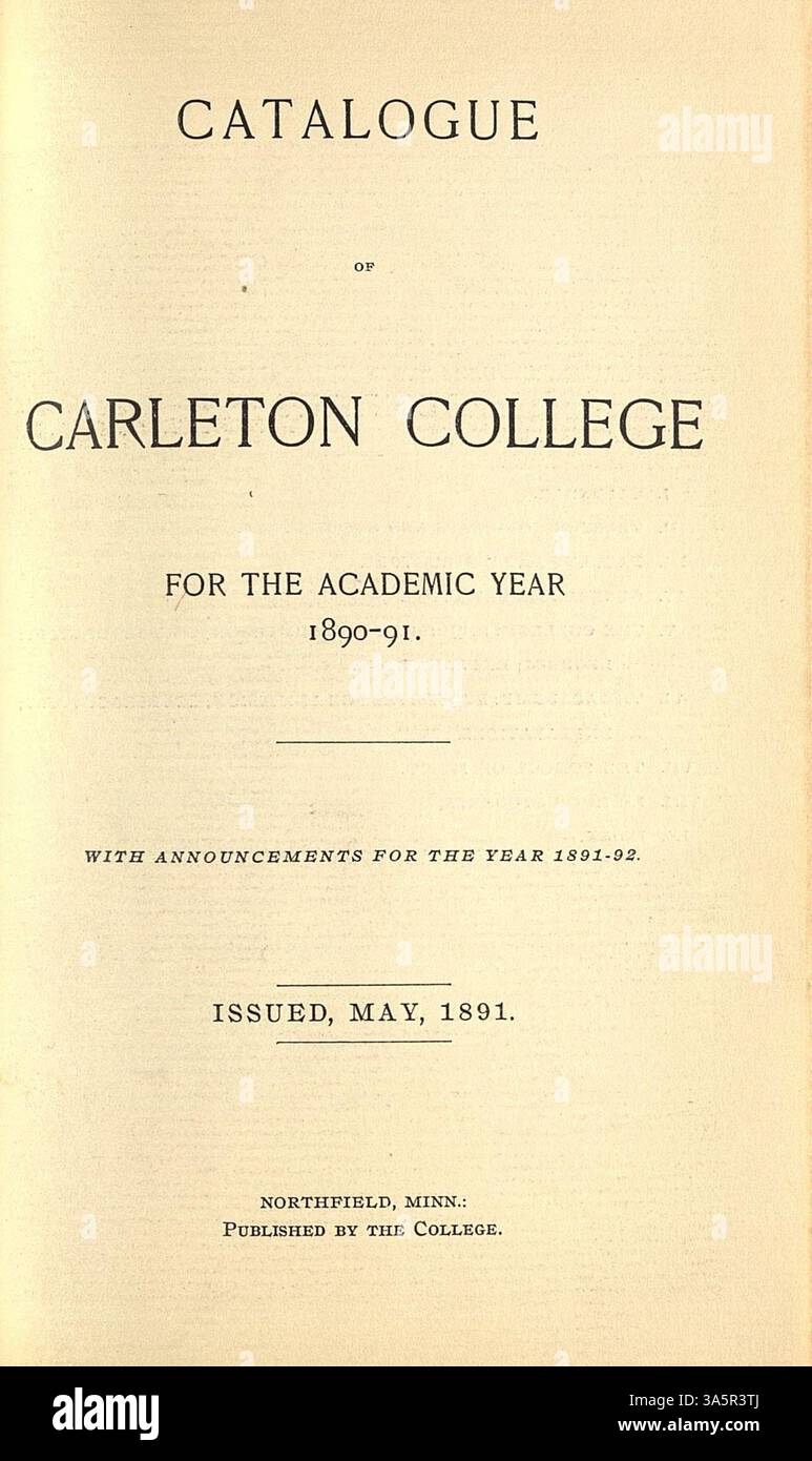 The 18901891 catalog from Carleton College provides an overview of the