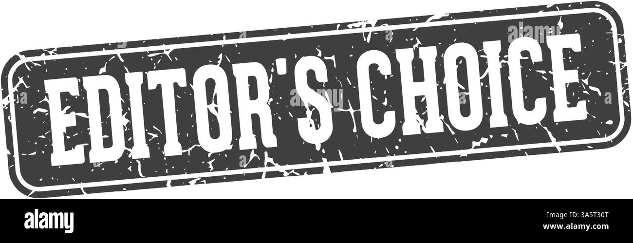 editor's choice stamp. editor's choice rectangular sign isolated on ...