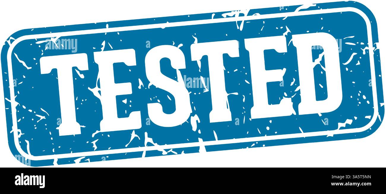 Already Tested Sign tested stamp. tested rectangular sign isolated on transparent ...