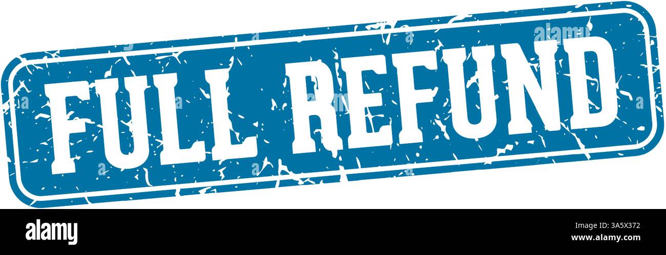 full refund stamp. full refund rectangular sign isolated on transparent background Stock Vector