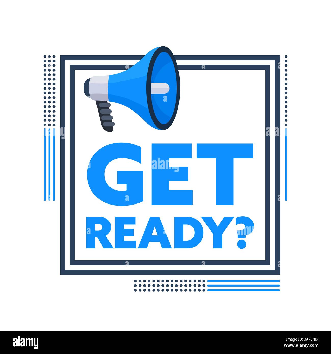 Get ready announcement with megaphone making a communication marketing