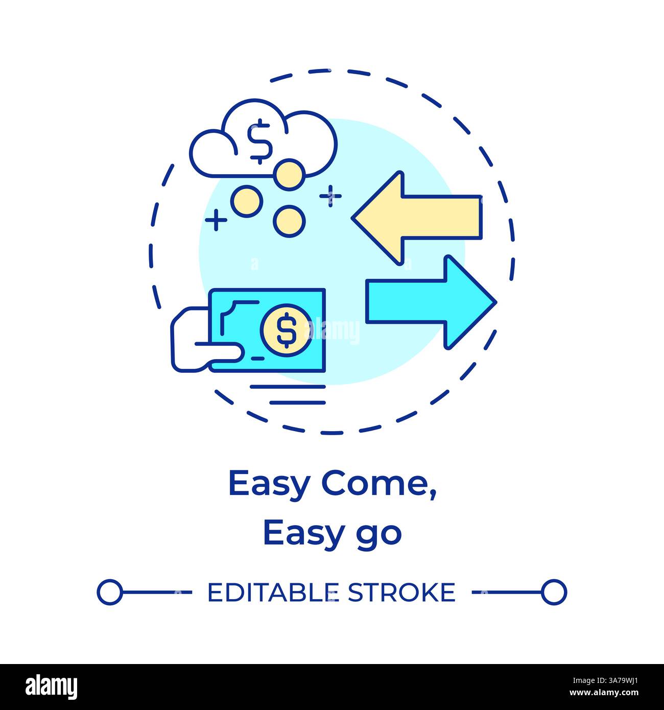 Easy come, easy go multi color concept icon Stock Vector Image & Art ...