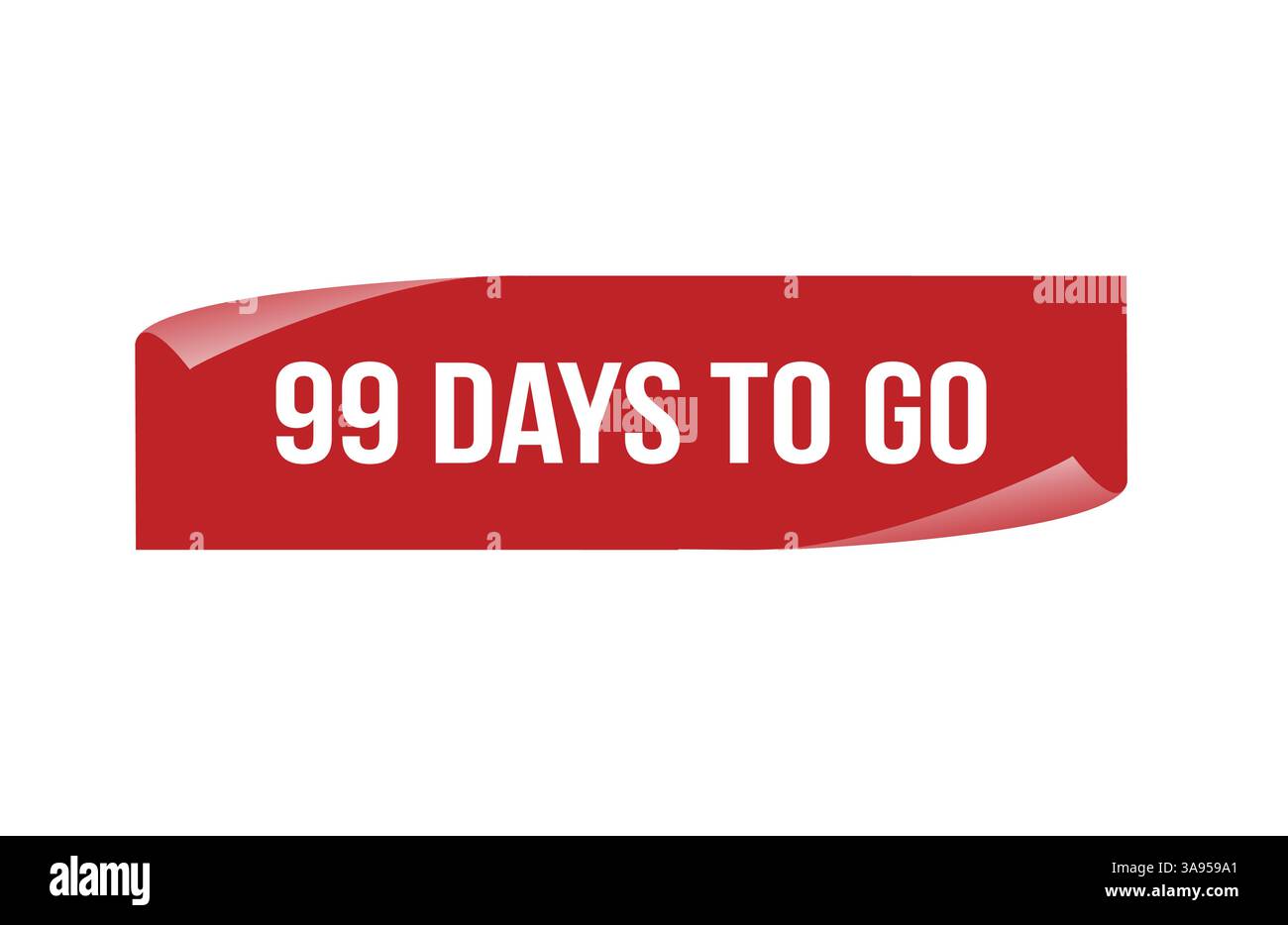 99 days to go red ribbon label banner. Open available now sign or 99 ...