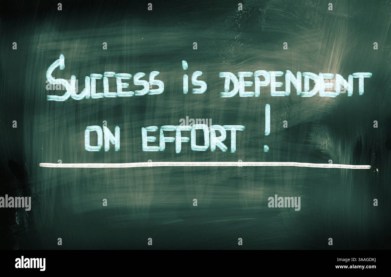 Success Is Dependent On Effort Concept Stock Photo