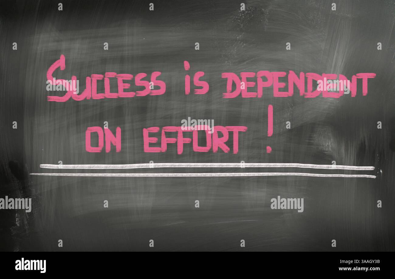 Success Is Dependent On Effort Concept Stock Photo