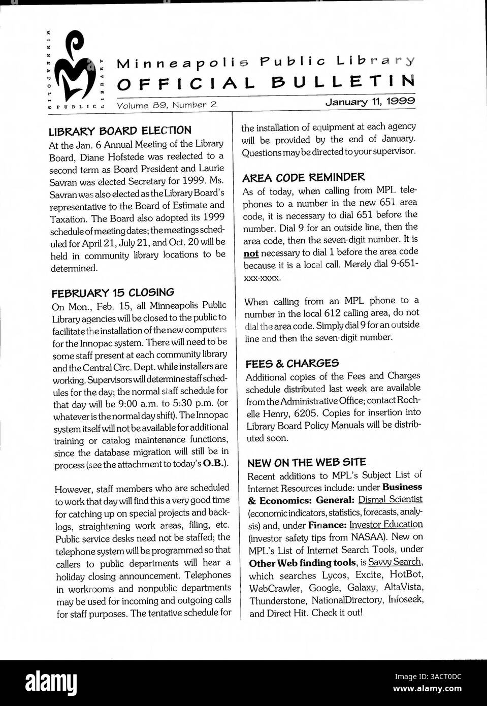 The 1999 minneapolis public library official bulletin provides w hires