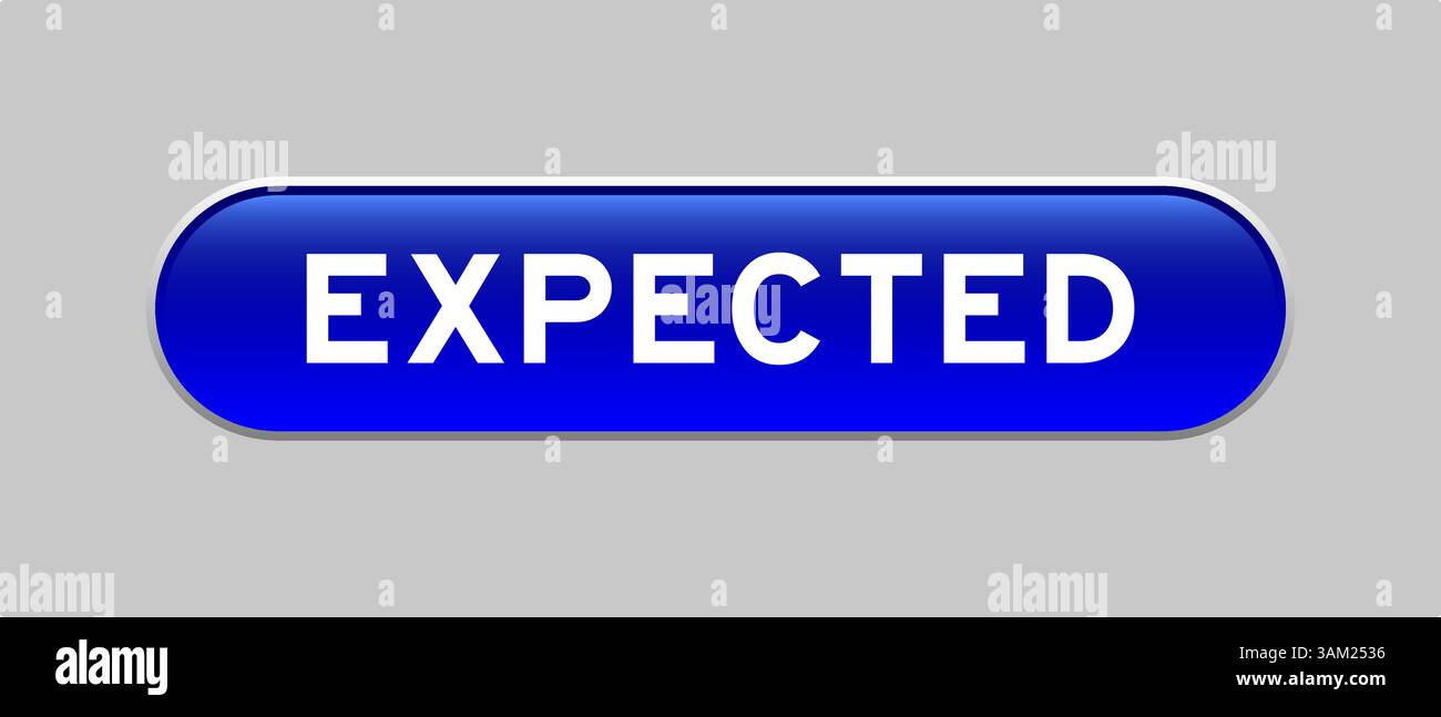 Blue color capsule shape button with word expected on gray background Stock Vector