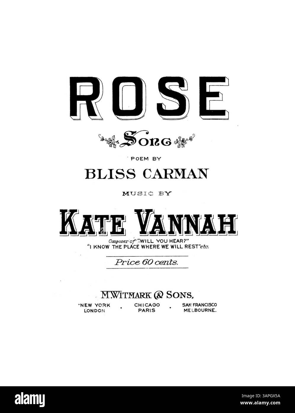 The sheet music for 'Rose Rose' features lyrics by Bliss Carman and music by Kate Vannah. It is dedicated to Madame Lilla Ormond-Dennis. The plate number is M.W. & SONS 12945. The complete song text is printed before the score. The inside front cover includes an advertisement for 'Ever at Rest,' a devotional song, while the inside back cover advertises sacred songs for church, home, and concert use. The back cover promotes musical lesson books. Stock Photo