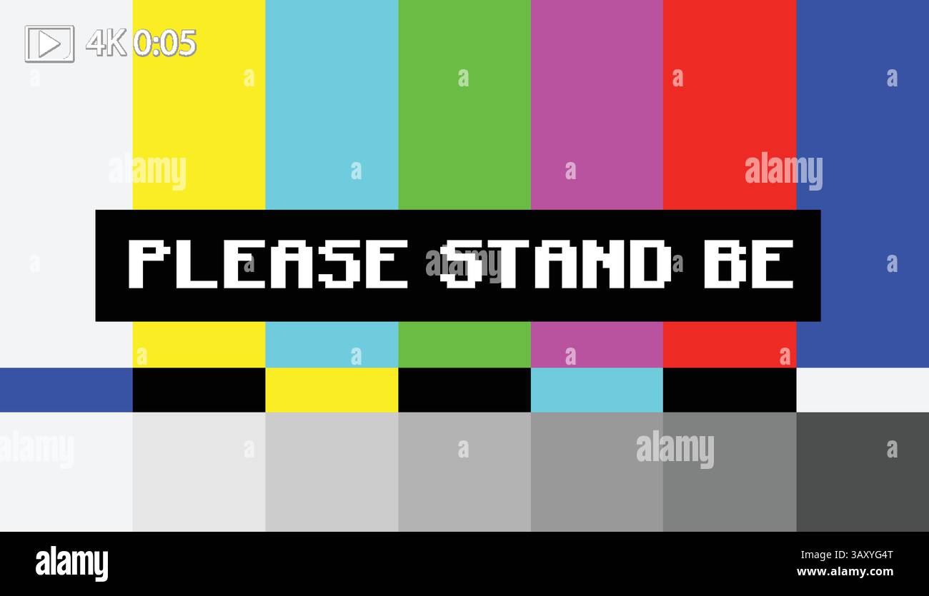 Tv Test Pattern Please Stand By
