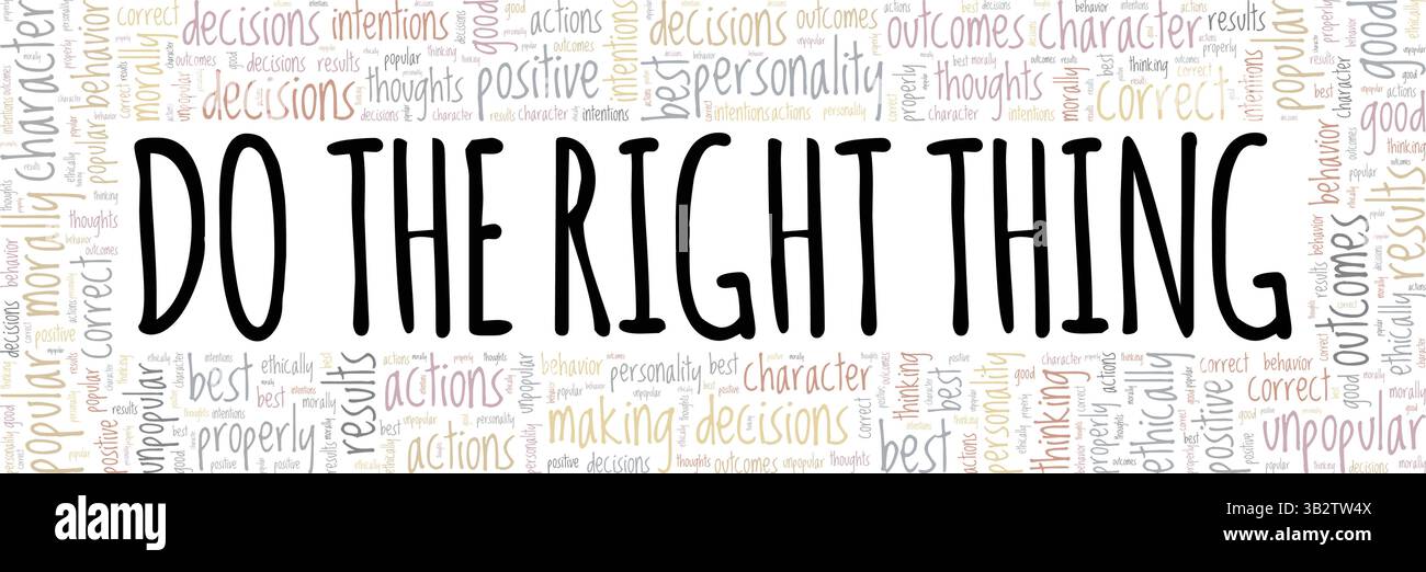 Do the Right Thing word cloud conceptual design isolated on white ...