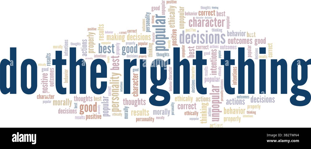 Do the Right Thing word cloud conceptual design isolated on white ...