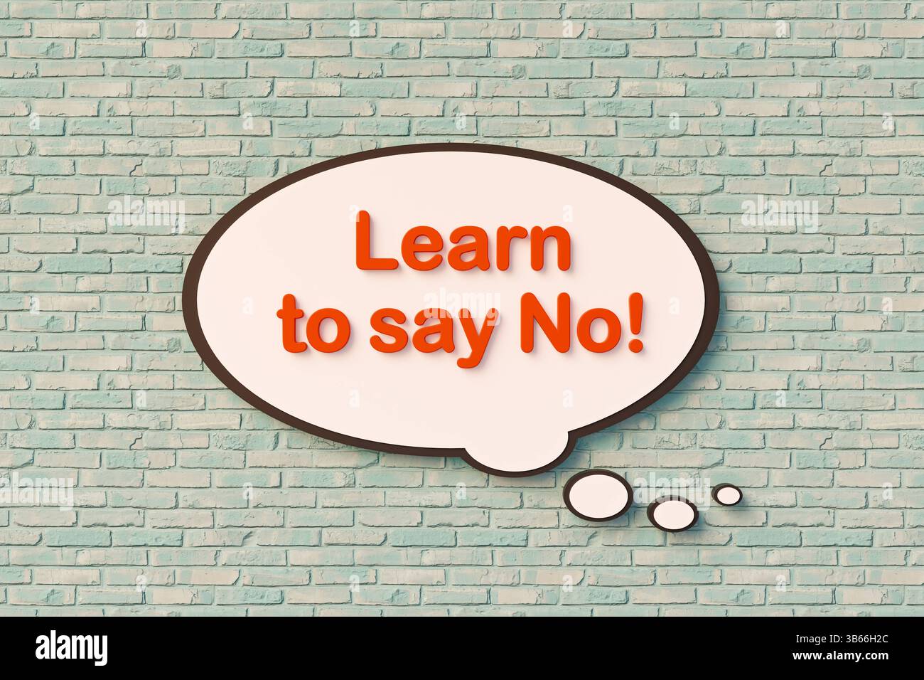 Learn to say no Learn to say no Speech bubble, orange letters against ...