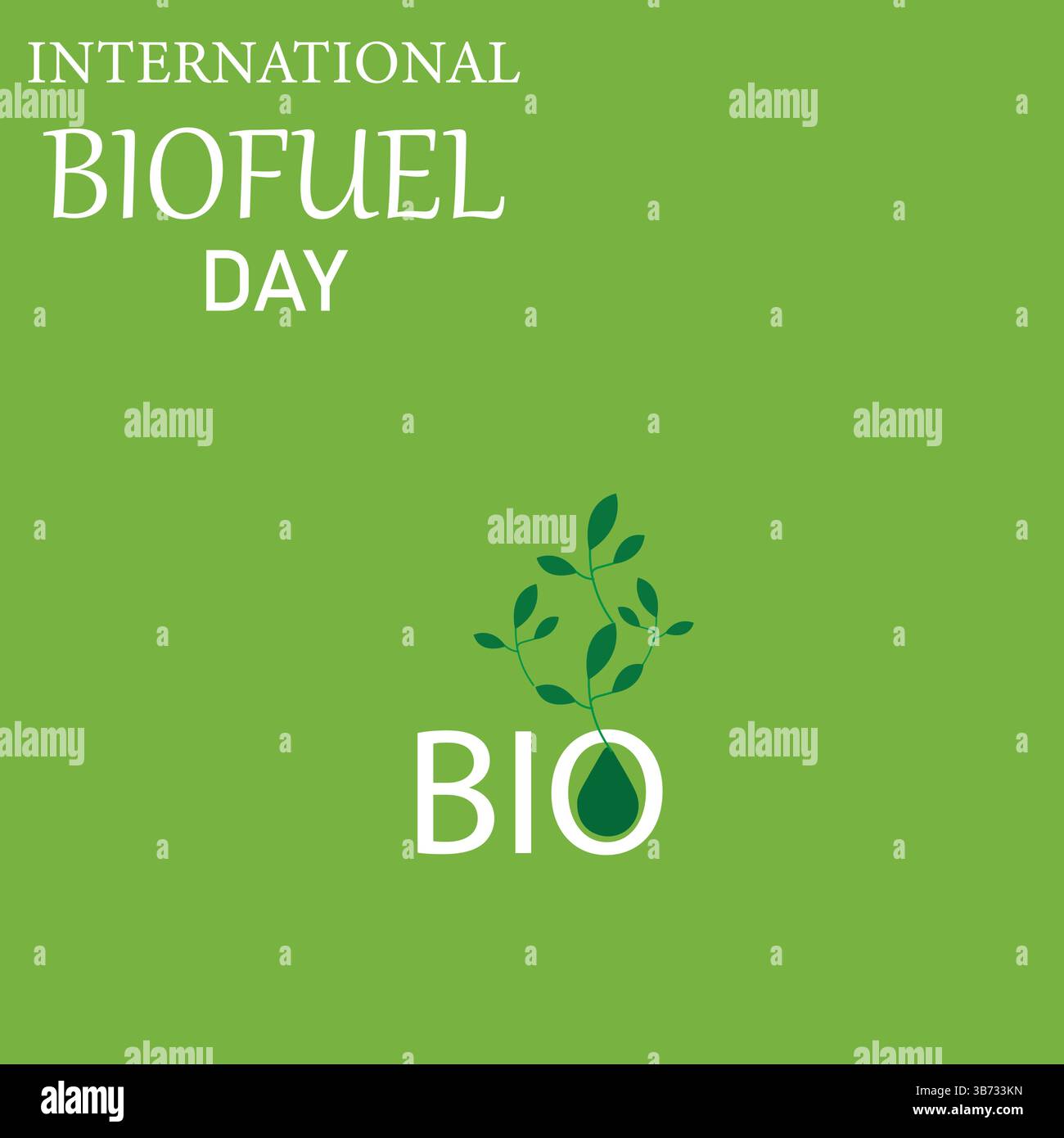 International Biofuel Day with green plants. Perfect for Cards, banners ...
