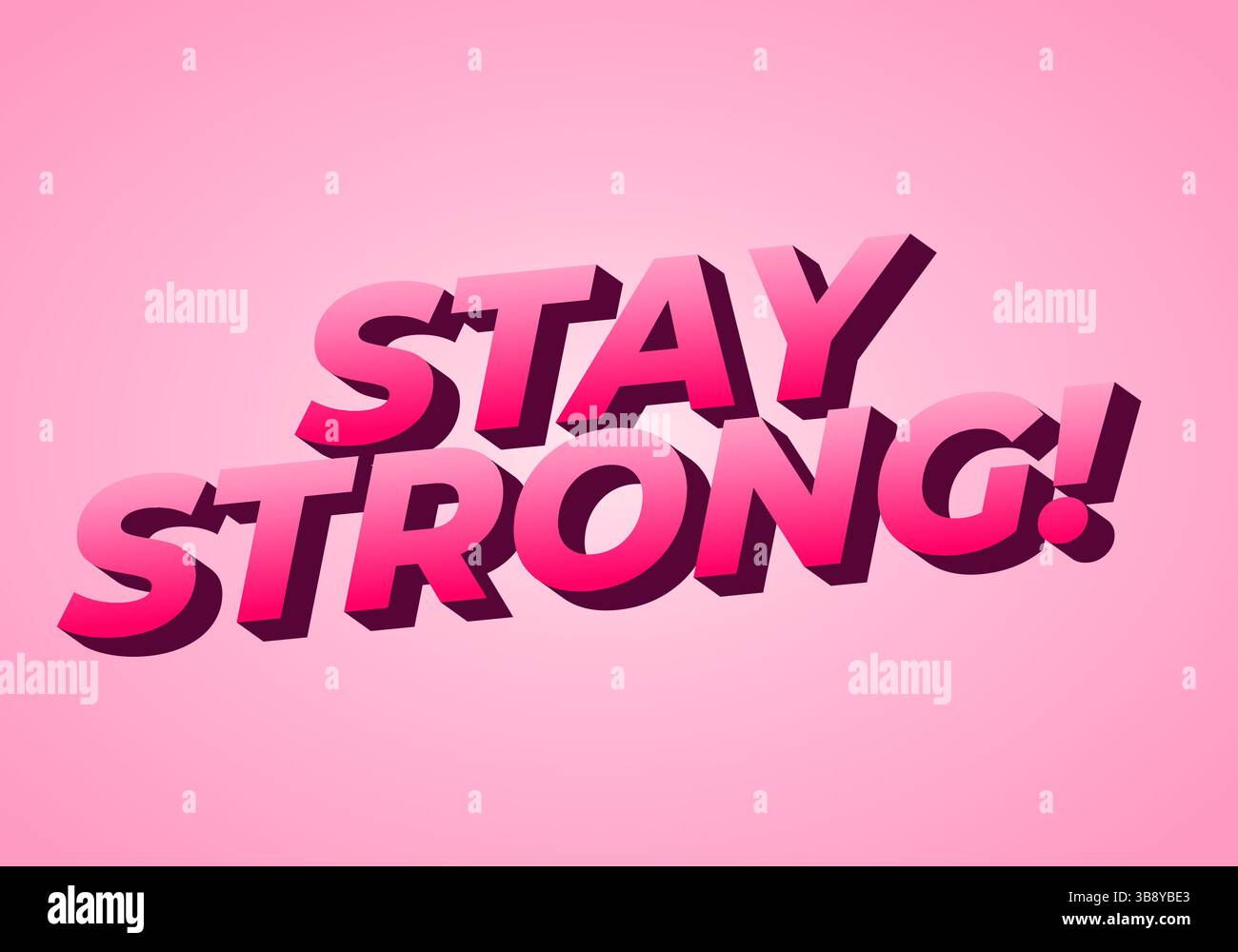 Stay strong. Modern cartoon text design with dramatic 3D depth Stock Vector
