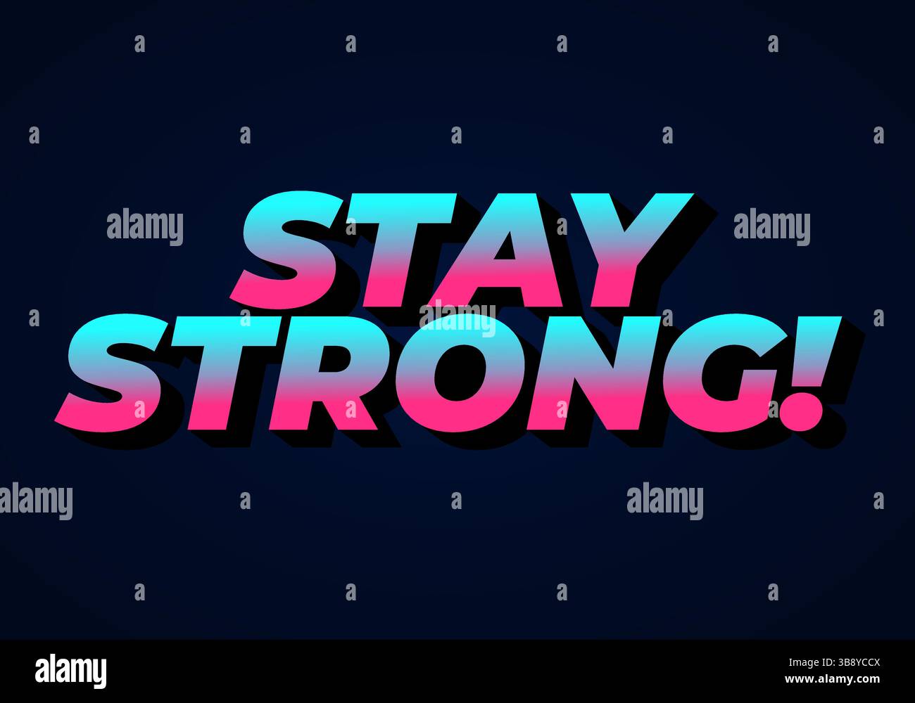 Stay strong. Modern cartoon text design with dramatic 3D depth Stock Vector