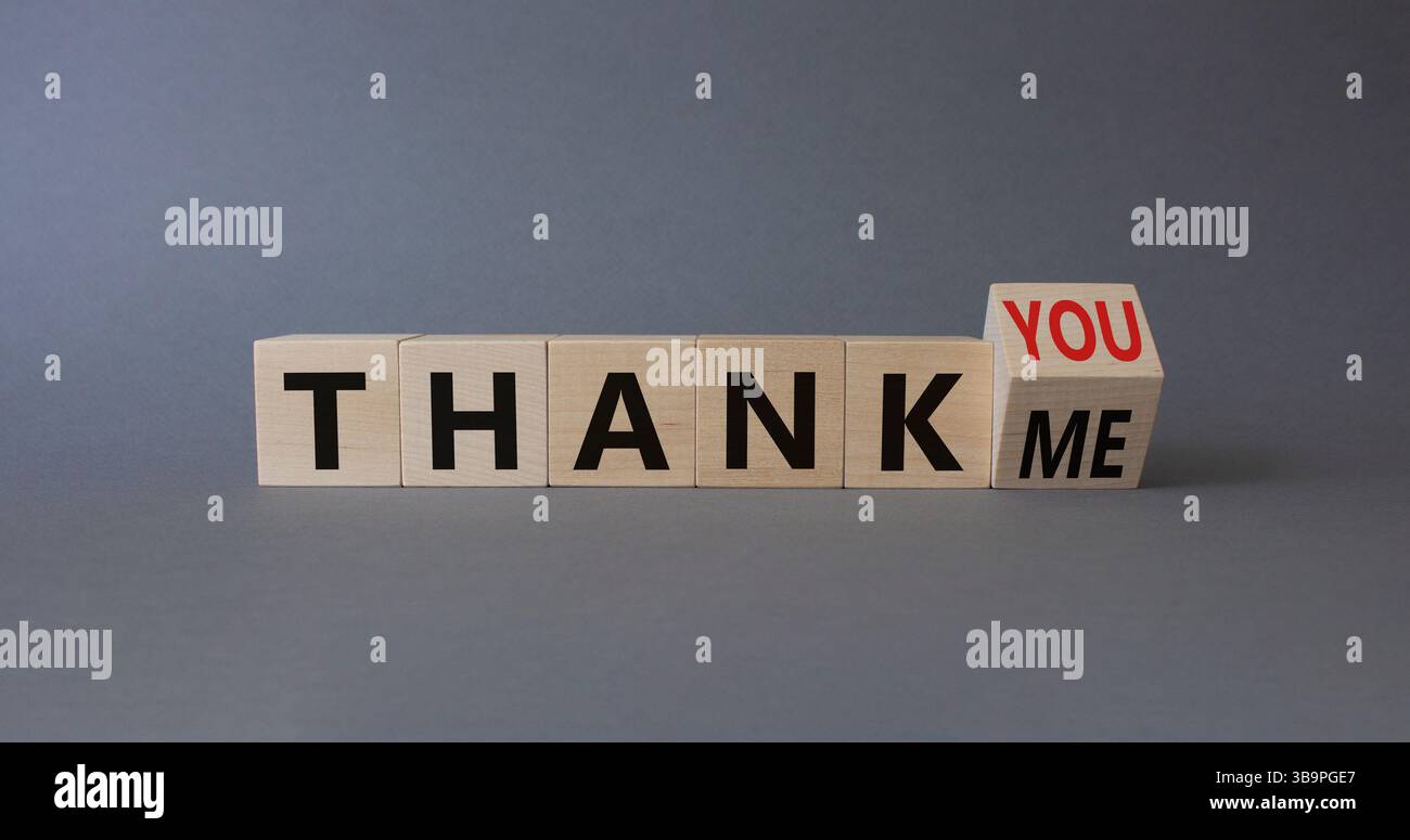 Thank You or Me symbol. Wooden cubes with words Thank Me and thank you ...