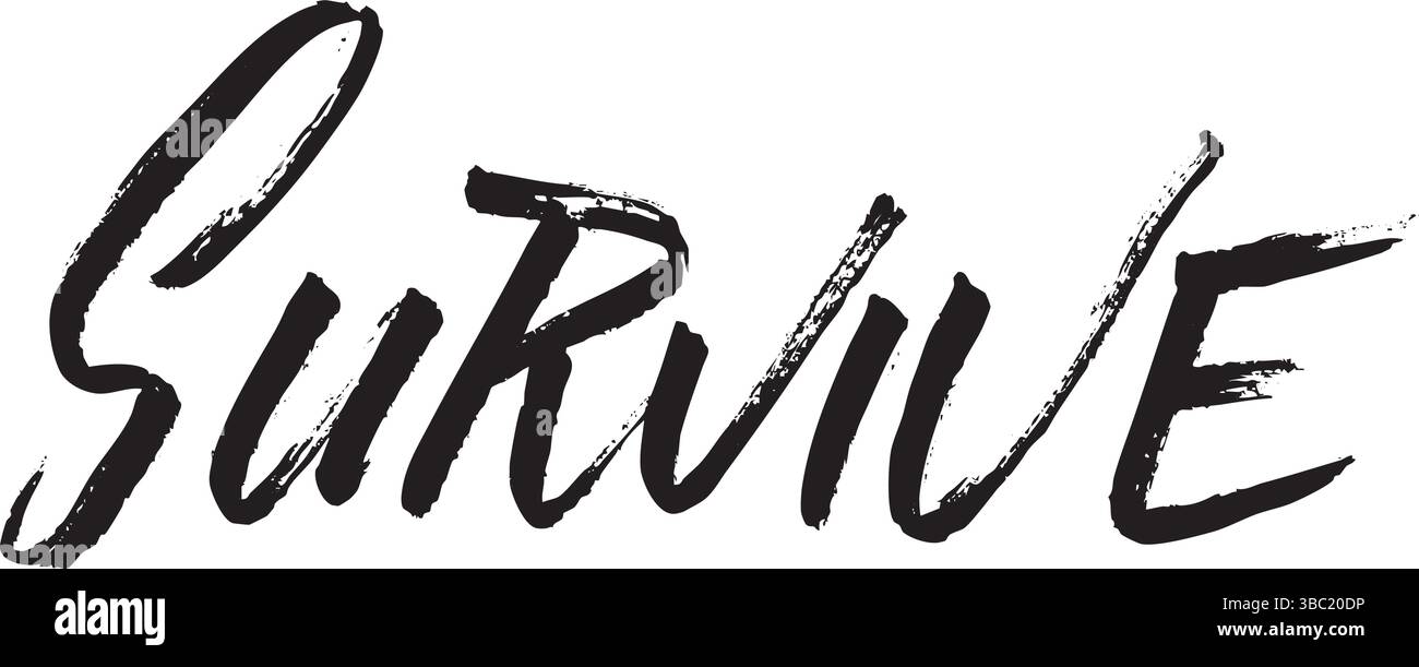 "Survive" grunge brush hand writing Stock Vector
