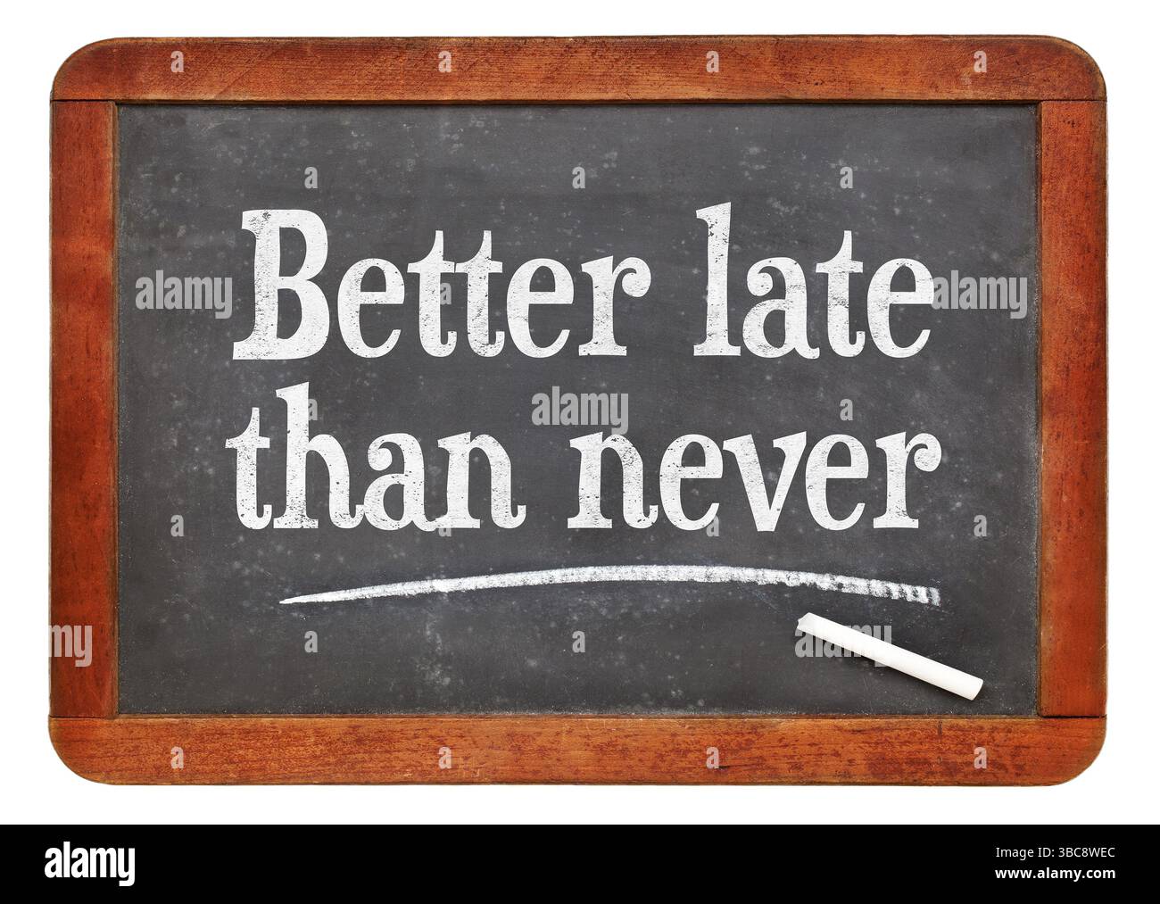 Better late than never hi-res stock photography and images - Alamy