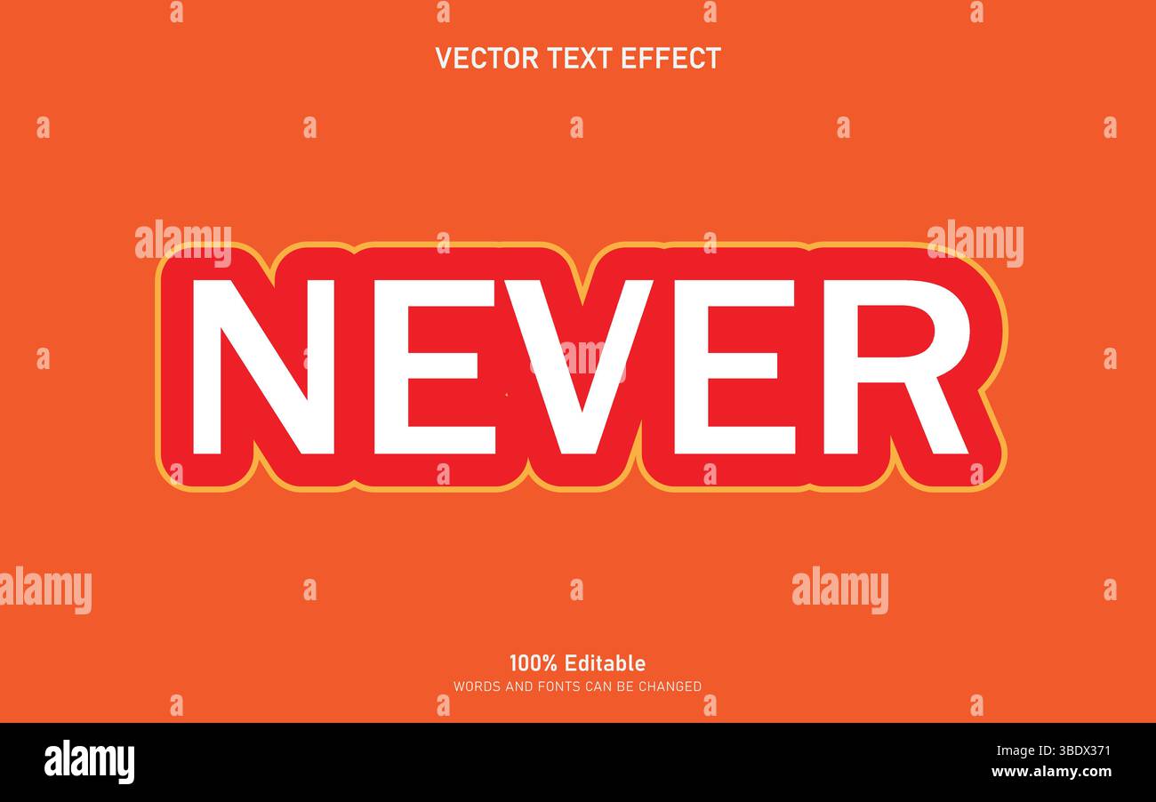 Never text effect Stock Vector