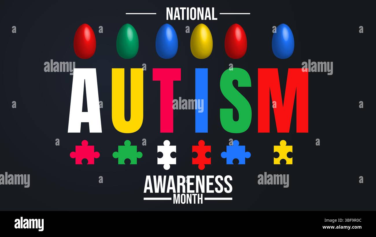 National Autism Awareness Month, Promoting Understanding and Inclusion ...