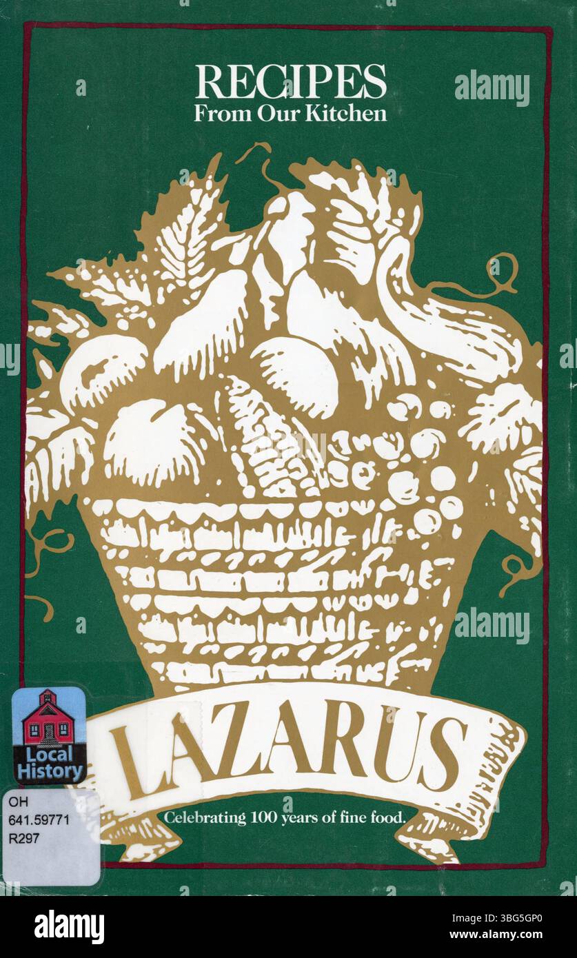 'Recipes from Our Kitchen: Lazarus' features over 80 recipes from the Lazarus department store ...