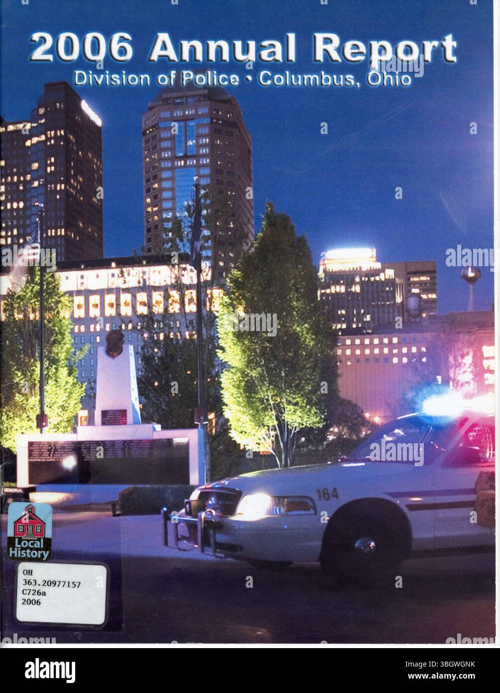 The 2006 Columbus Division of Police annual report provides an overview ...