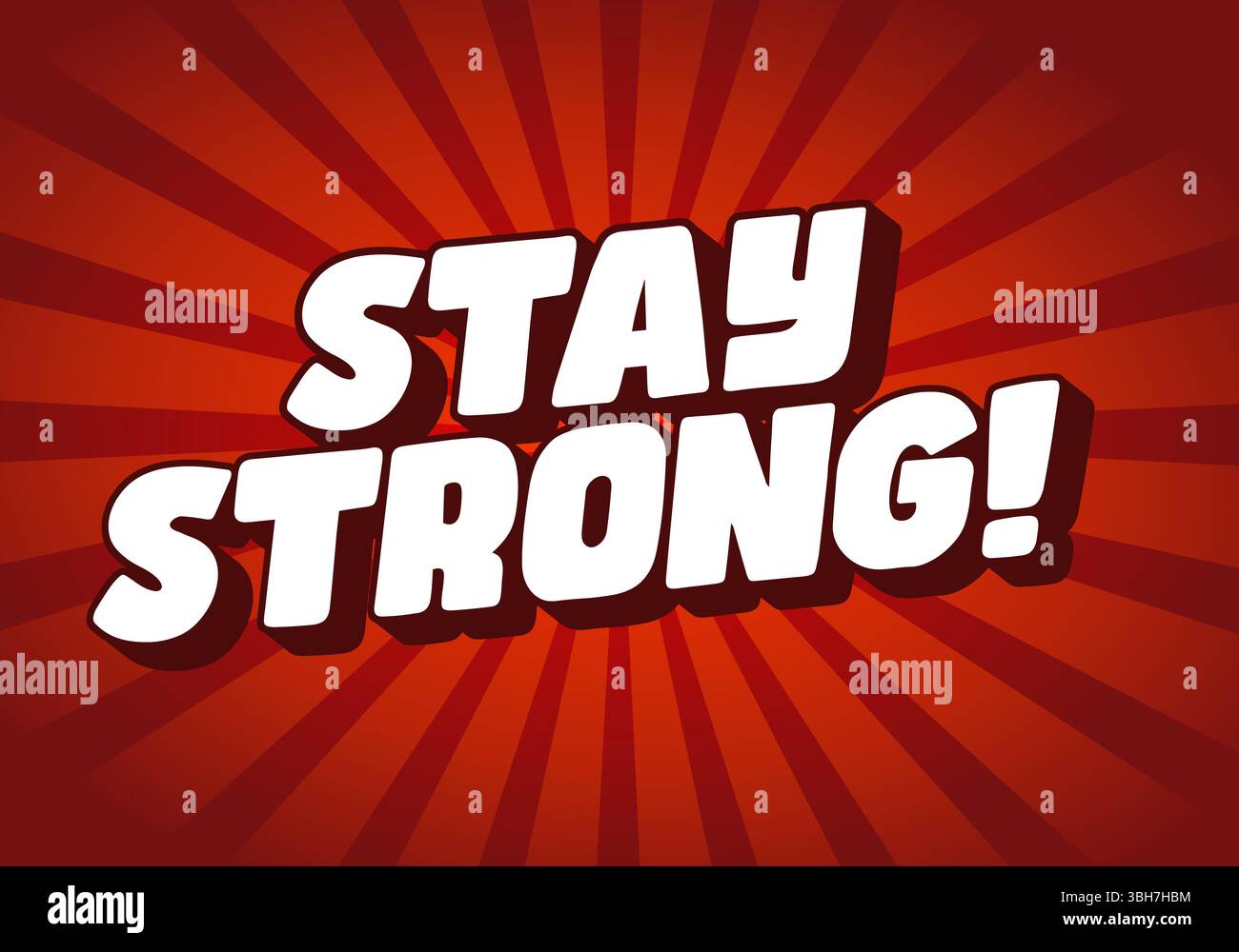 Stay strong. Modern cartoon text design with dramatic 3D depth Stock Vector