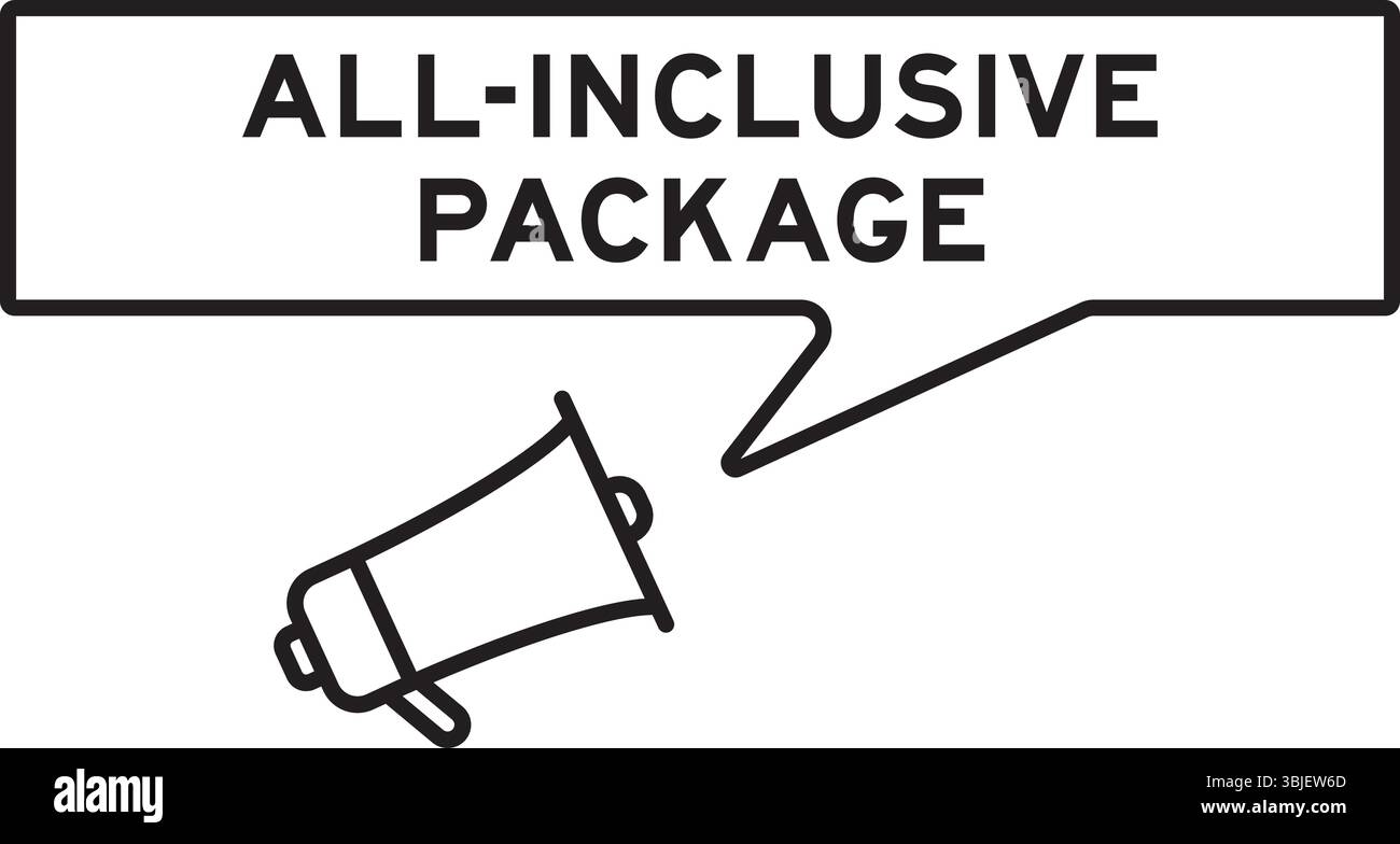 Megaphone icon with speech bubble in word all inclusive package on ...