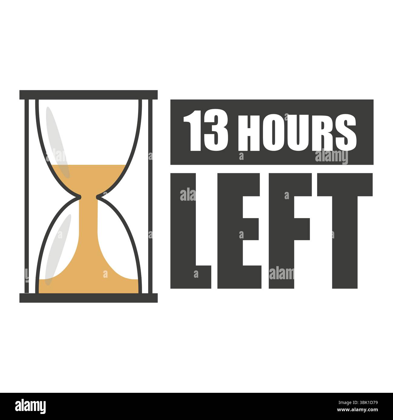 Hourglass timer. Thirteen hours left. Bold countdown label. Vector black icon. Stock Vector