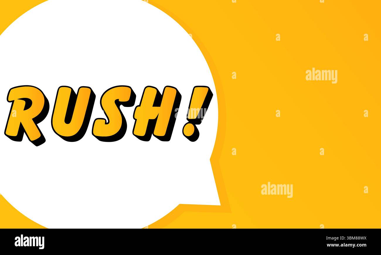 Rush speech bubble. Bold outline, comic style shape, vibrant background, dialog element, visual communication, announcement layout, message highlight, Stock Vector
