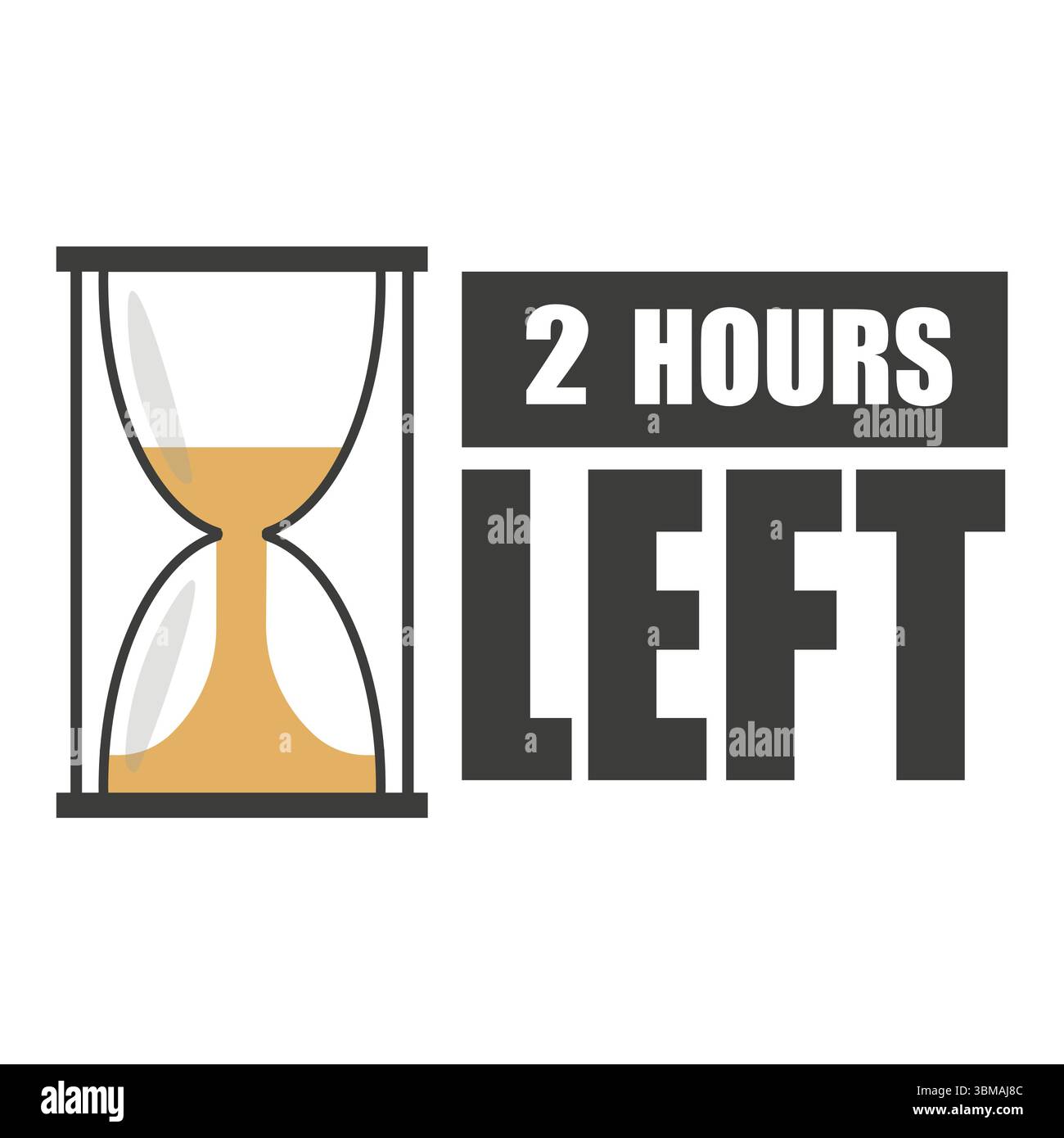 Short time alert. Two hours left. Countdown hourglass icon. Vector pressure shape. Stock Vector