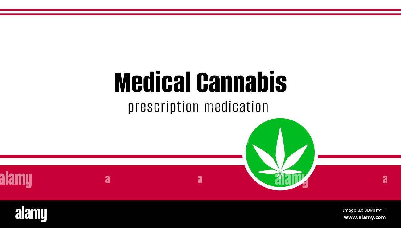 Medical cannabis. Prescription drug label with hemp leaf, banner design ...