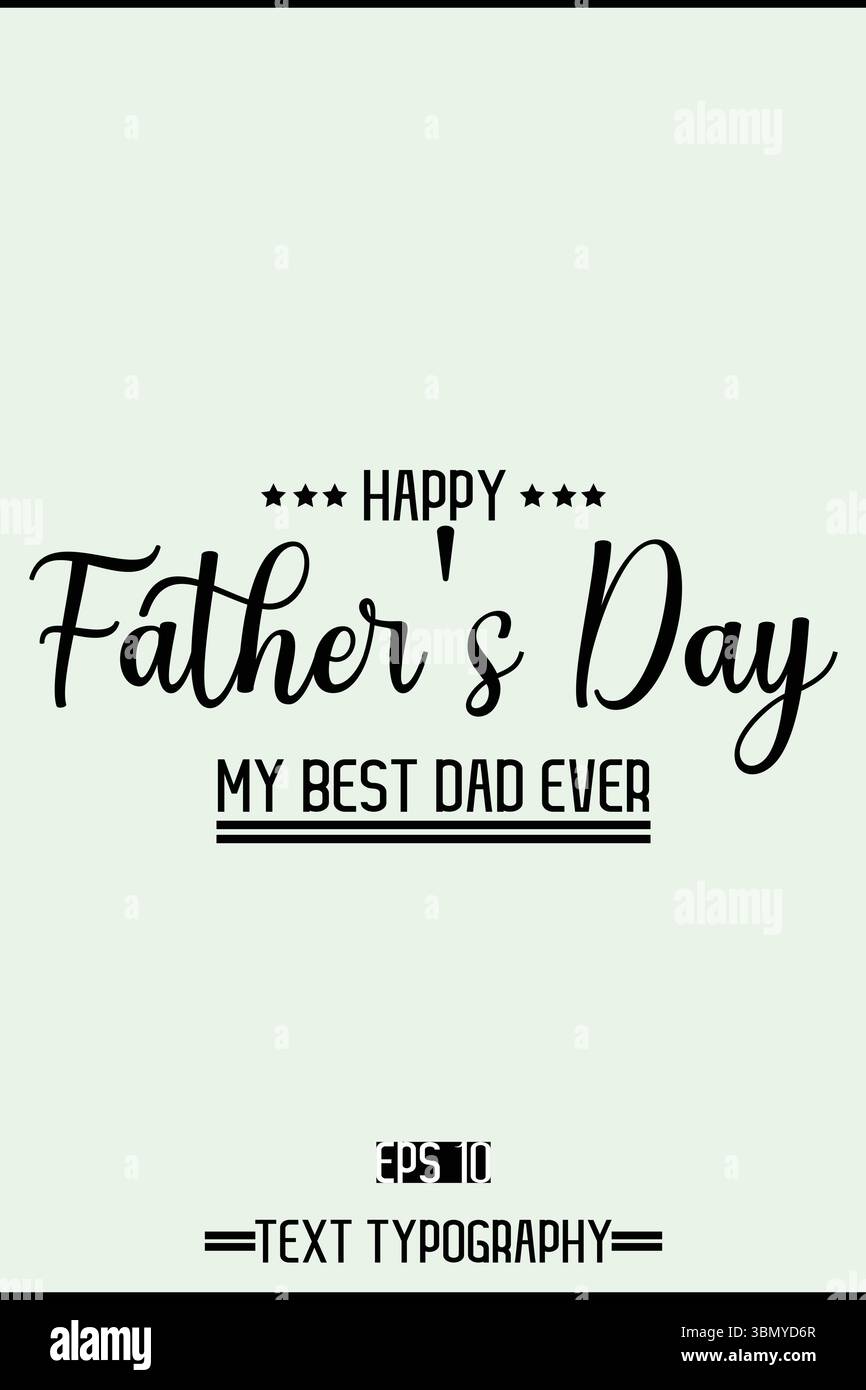 Typography Text Of Father's Day Vector Template Stock Vector