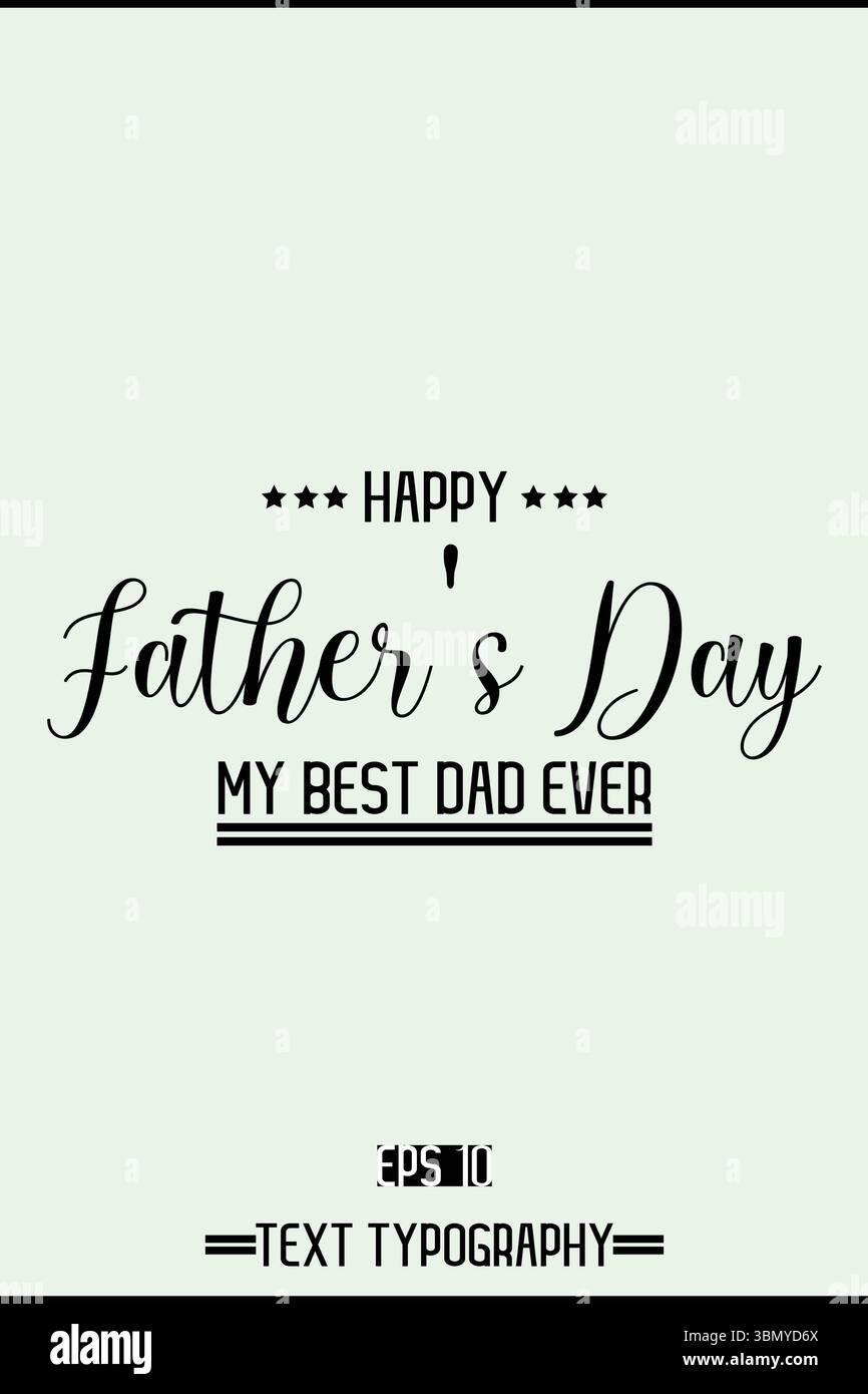 Typography Text Of Father's Day Vector Template Stock Vector