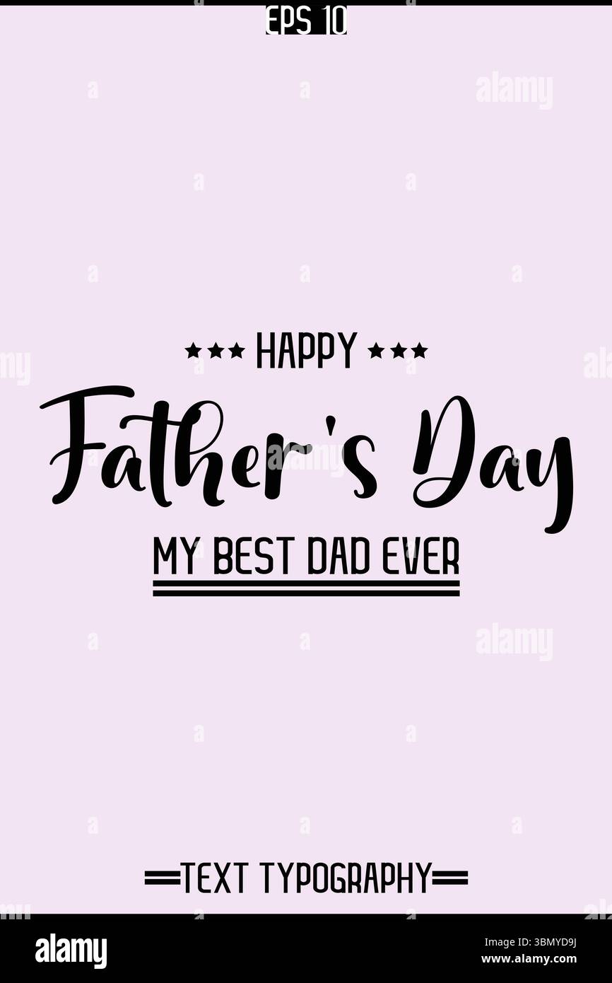 Typography Text Of Father's Day Vector Template Stock Vector