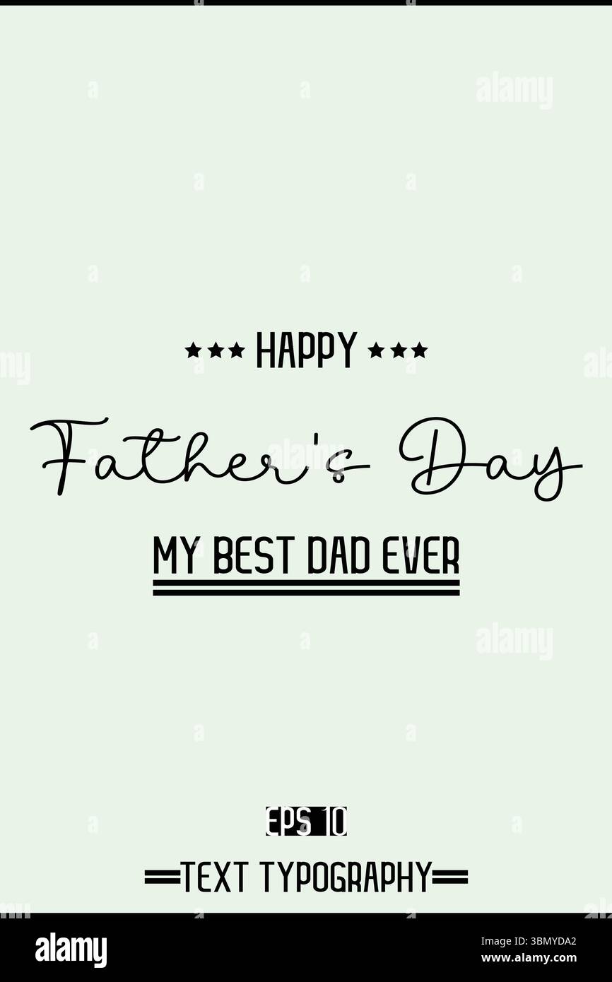 Typography Text Of Father's Day Vector Template Stock Vector