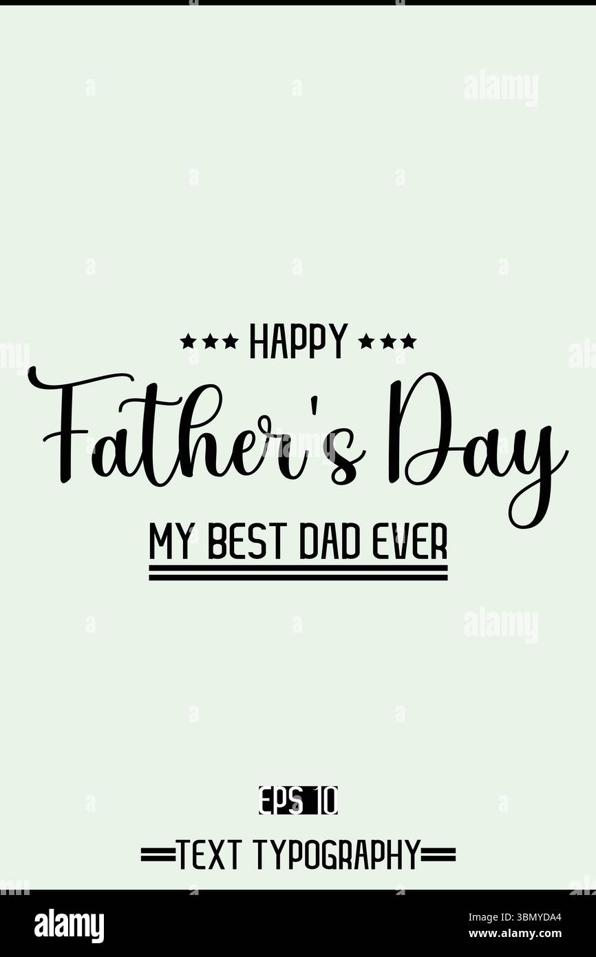 Typography Text Of Father's Day Vector Template Stock Vector
