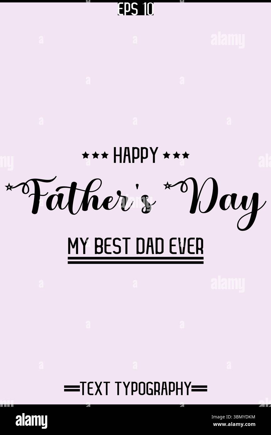Typography Text Of Father's Day Vector Template Stock Vector
