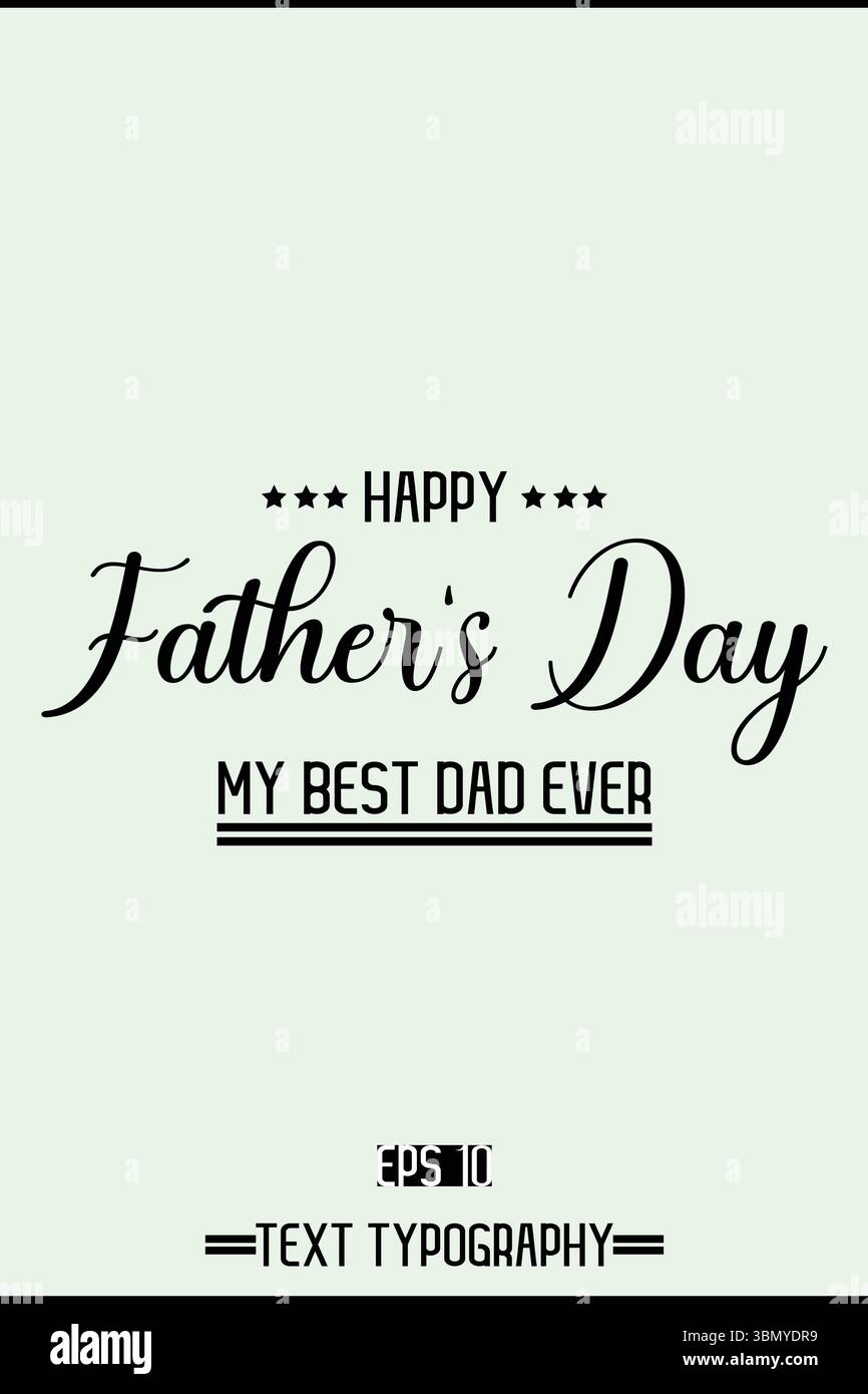 Typography Text Of Father's Day Vector Template Stock Vector