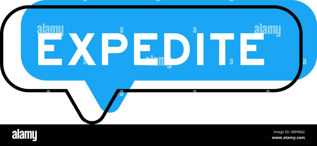 Speech banner and blue shade with word expedite on white background ...