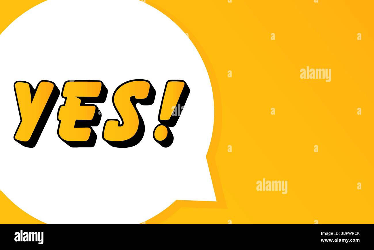 YES speech bubble. Bold outline, comic style shape, vibrant background, dialog element, visual communication, announcement layout, message highlight, Stock Vector