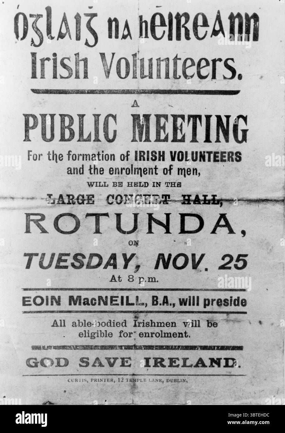 Irish rebel poster appealing for the enrolment of volunteers at a meeting presided by Eoin MacNeill 25 November 1915  ©TopFoto Stock Photo