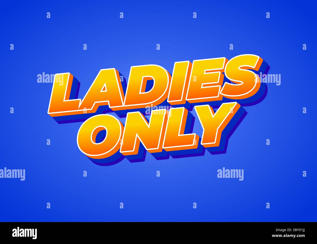 A vibrant graphic design featuring the text LADIES ONLY in bold, 3D ...