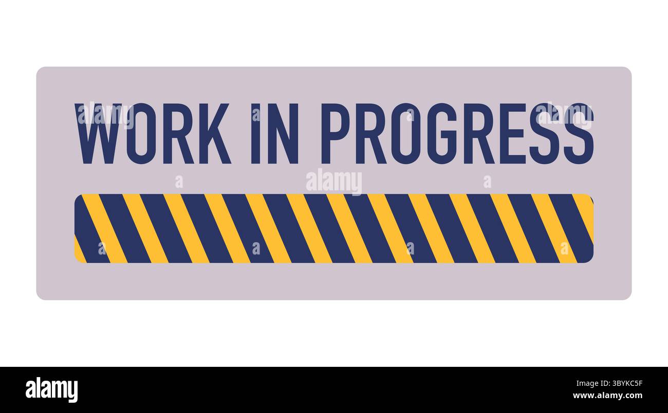 Rectangular Work in Progress sign featuring a clear text message above ...